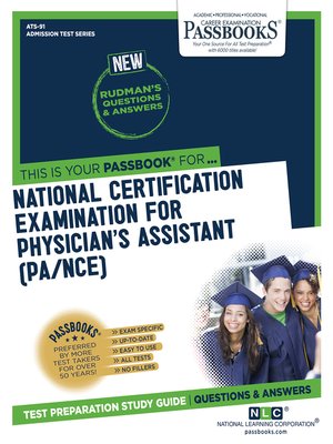 cover image of NATIONAL CERTIFYING EXAMINATION FOR PHYSICIAN'S ASSISTANT (PA/NCE)